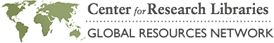 Center for Research Libraries - Global Resources Network